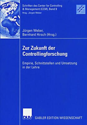 Weber / Hirsch |  Zur Zukunft der Controllingforschung | Buch |  Sack Fachmedien