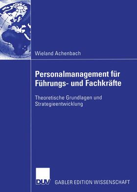 Achenbach |  Personalmanagement für Führungs- und Fachkräfte | Buch |  Sack Fachmedien