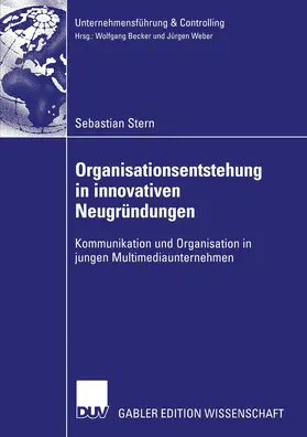 Stern |  Organisationsentstehung in innovativen Neugründungen | Buch |  Sack Fachmedien