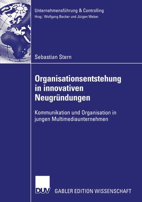 Stern | Stern, S: Organisationsentstehung in innovativen Neugründung | Buch | 978-3-8244-7950-4 | sack.de