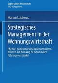 Schwarz |  Schwarz, M: Strategisches Management in der Wohnungswirtscha | Buch |  Sack Fachmedien