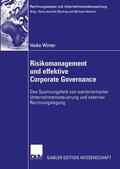Winter |  Winter, H: Risikomanagement und effektive Corporate Governan | Buch |  Sack Fachmedien