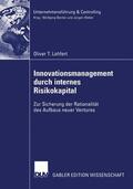 Lohfert |  Lohfert, O: Innovationsmanagement durch internes Risikokapit | Buch |  Sack Fachmedien