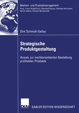 Schmidt-Gallas |  Strategische Produktgestaltung | Buch |  Sack Fachmedien