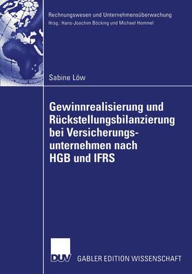 Löw | Löw, S: Gewinnrealisierung und Rückstellungsbilanzierung bei | Buch | 978-3-8244-7996-2 | sack.de