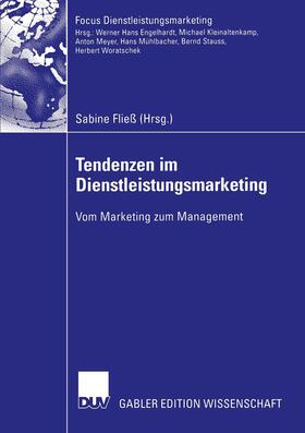 Fließ | Tendenzen im Dienstleistungsmarketing | Buch | 978-3-8244-7999-3 | sack.de