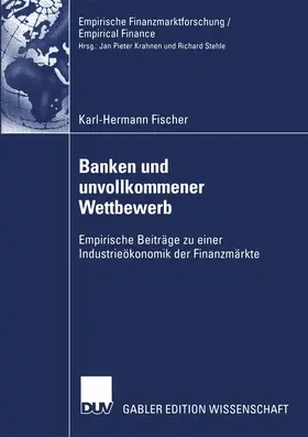 Fischer |  Banken und unvollkommener Wettbewerb | Buch |  Sack Fachmedien