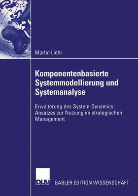 Liehr | Komponentenbasierte Systemmodellierung und Systemanalyse | Buch | 978-3-8244-8024-1 | sack.de