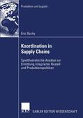 Sucky |  Sucky, E: Koordination in Supply Chains | Buch |  Sack Fachmedien
