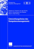 Friedrich von den Eichen / Hinterhuber / Matzler |  Entwicklungslinien des Kompetenzmanagements | Buch |  Sack Fachmedien