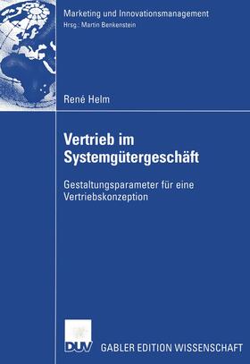 Helm |  Helm, R: Vertrieb im Systemgütergeschäft | Buch |  Sack Fachmedien