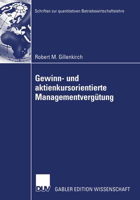 Gillenkirch |  Gillenkirch, R: Gewinn- und aktienkursorientierte Management | Buch |  Sack Fachmedien