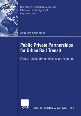 Schneider |  Public Private Partnership for Urban Rail Transit | Buch |  Sack Fachmedien
