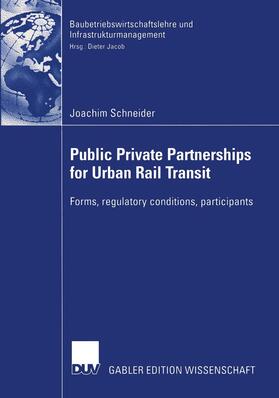 Schneider | Schneider, J: Public Private Partnership for Urban Rail Tran | Buch | 978-3-8244-8050-0 | sack.de