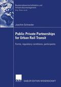 Schneider |  Schneider, J: Public Private Partnership for Urban Rail Tran | Buch |  Sack Fachmedien