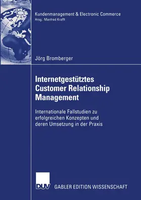 Bromberger |  Internetgestütztes Customer Relationship Management | Buch |  Sack Fachmedien