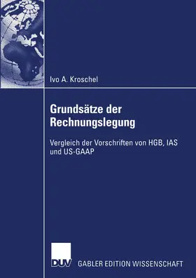 Kroschel |  Grundsätze der Rechnungslegung | Buch |  Sack Fachmedien