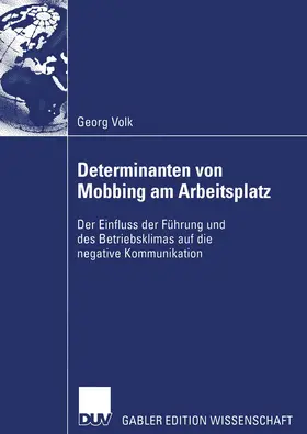 Volk |  Determinanten von Mobbing am Arbeitsplatz | Buch |  Sack Fachmedien