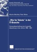 Mechkat / Weise |  Weise, P: ¿War for Talents¿ in der IT-Branche | Buch |  Sack Fachmedien