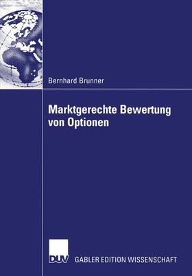 Brunner | Marktgerechte Bewertung von Optionen | Buch | 978-3-8244-8070-8 | sack.de