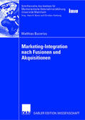 Bucerius |  Bucerius, M: Marketing-Integration nach Fusionen und Akquisi | Buch |  Sack Fachmedien