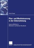 Frese |  Frese, E: Plan- und Marktsteuerung in der Unternehmung | Buch |  Sack Fachmedien