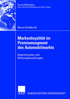 Großkurth | Großkurth, B: Markenloyalität im Premiumsegment des Automobi | Buch | 978-3-8244-8097-5 | sack.de