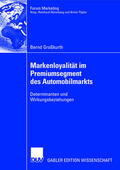 Großkurth |  Großkurth, B: Markenloyalität im Premiumsegment des Automobi | Buch |  Sack Fachmedien