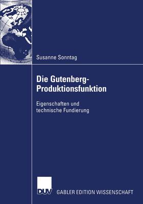 Sonntag | Die Gutenberg-Produktionsfunktion | Buch | 978-3-8244-8099-9 | sack.de