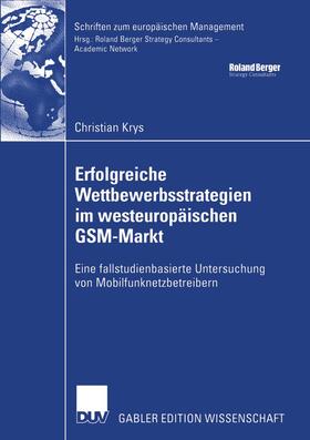 Krys | Krys, C: Erfolgreiche Wettbewerbsstrategien im westeuropäisc | Buch | 978-3-8244-8102-6 | sack.de