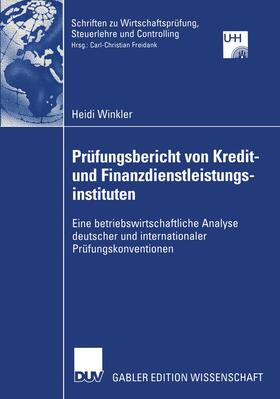 Winkler | Winkler, H: Prüfungsbericht von Kredit¿ und Finanzdienstleis | Buch | 978-3-8244-8115-6 | sack.de