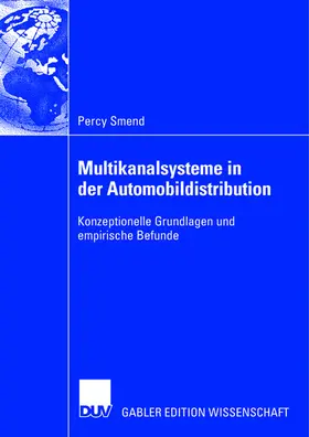 Smend |  Multikanalsysteme in der Automobildistribution | Buch |  Sack Fachmedien