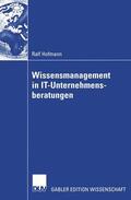 Hofmann |  Wissensmanagement in Unternehmensberatungen | Buch |  Sack Fachmedien