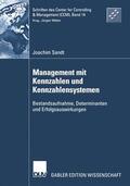 Sandt |  Sandt, J: Management mit Kennzahlen und Kennzahlensystemen | Buch |  Sack Fachmedien