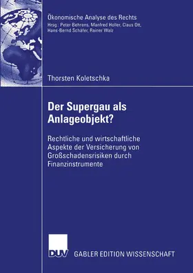 Koletschka |  Der Supergau als Anlageobjekt? | Buch |  Sack Fachmedien