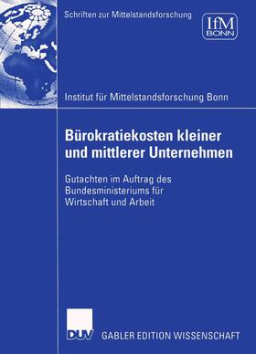 Institut Für Mittelstandsforschung Bonn: Bürokratiekosten kl | Buch | 978-3-8244-8194-1 | sack.de