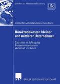  Institut Für Mittelstandsforschung Bonn: Bürokratiekosten kl | Buch |  Sack Fachmedien