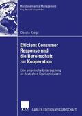 Kreipl |  Kreipl, C: Efficient Consumer Response und die Bereitschaft | Buch |  Sack Fachmedien