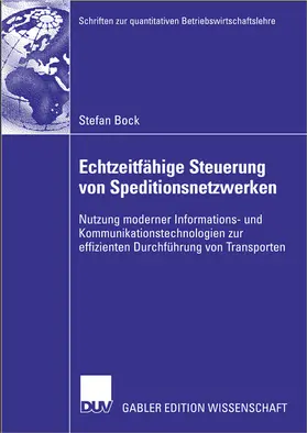 Bock |  Echtzeitfähige Steuerung von Speditionsnetzwerken | Buch |  Sack Fachmedien