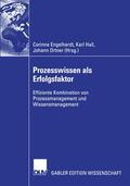 Engelhardt / Hall / Ortner |  Prozesswissen als Erfolgsfaktor | Buch |  Sack Fachmedien