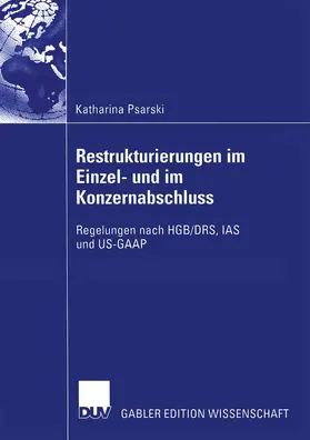 Psarski |  Restrukturierungen im Einzel- und im Konzernabschluss | Buch |  Sack Fachmedien