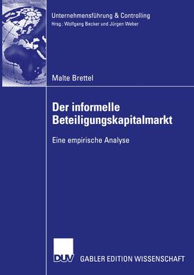 Brettel | Brettel, M: Der informelle Beteiligungskapitalmarkt | Buch | 978-3-8244-8222-1 | sack.de
