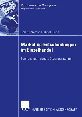 Fisbeck-Groh |  Marketing-Entscheidungen im Einzelhandel | Buch |  Sack Fachmedien