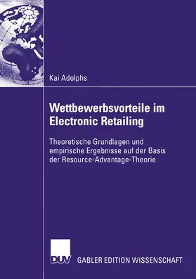 Adolphs |  Wettbewerbsvorteile im Electronic Retailing | Buch |  Sack Fachmedien