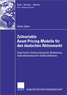 Opfer | Opfer, H: Zeitvariable Asset-Pricing-Modelle für den deutsch | Buch | 978-3-8244-8233-7 | sack.de