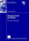 Besemer |  Besemer, S: Shopping-Center der Zukunft | Buch |  Sack Fachmedien