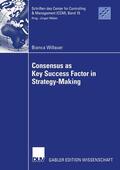 Willauer |  Willauer, B: Consensus as Key Success Factor in Strategy-Mak | Buch |  Sack Fachmedien