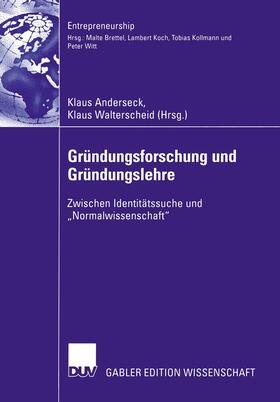 Walterscheid / Anderseck |  Gründungsforschung und Gründungslehre | Buch |  Sack Fachmedien