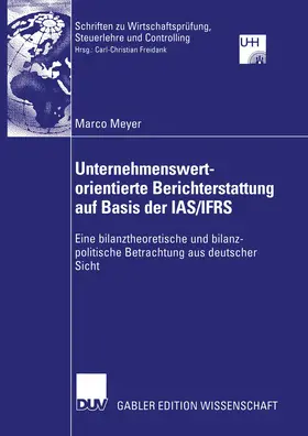 Meyer |  Unternehmenswertorientierte Berichterstattung auf Basis der IAS/IFRS | Buch |  Sack Fachmedien