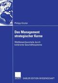 Kinzler |  Kinzler, P: Management strategischer Kerne | Buch |  Sack Fachmedien